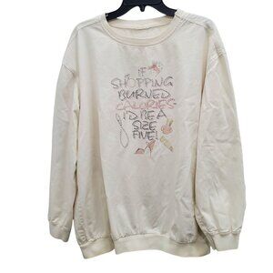 Women's Vintage 80s If Shopping Burned Calories I'd Be a Size Five Sweatshirt 3X